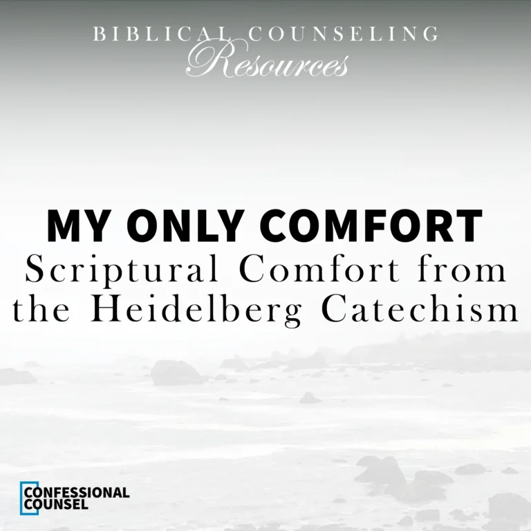Scriptural comfort from the Heidelberg Catechism